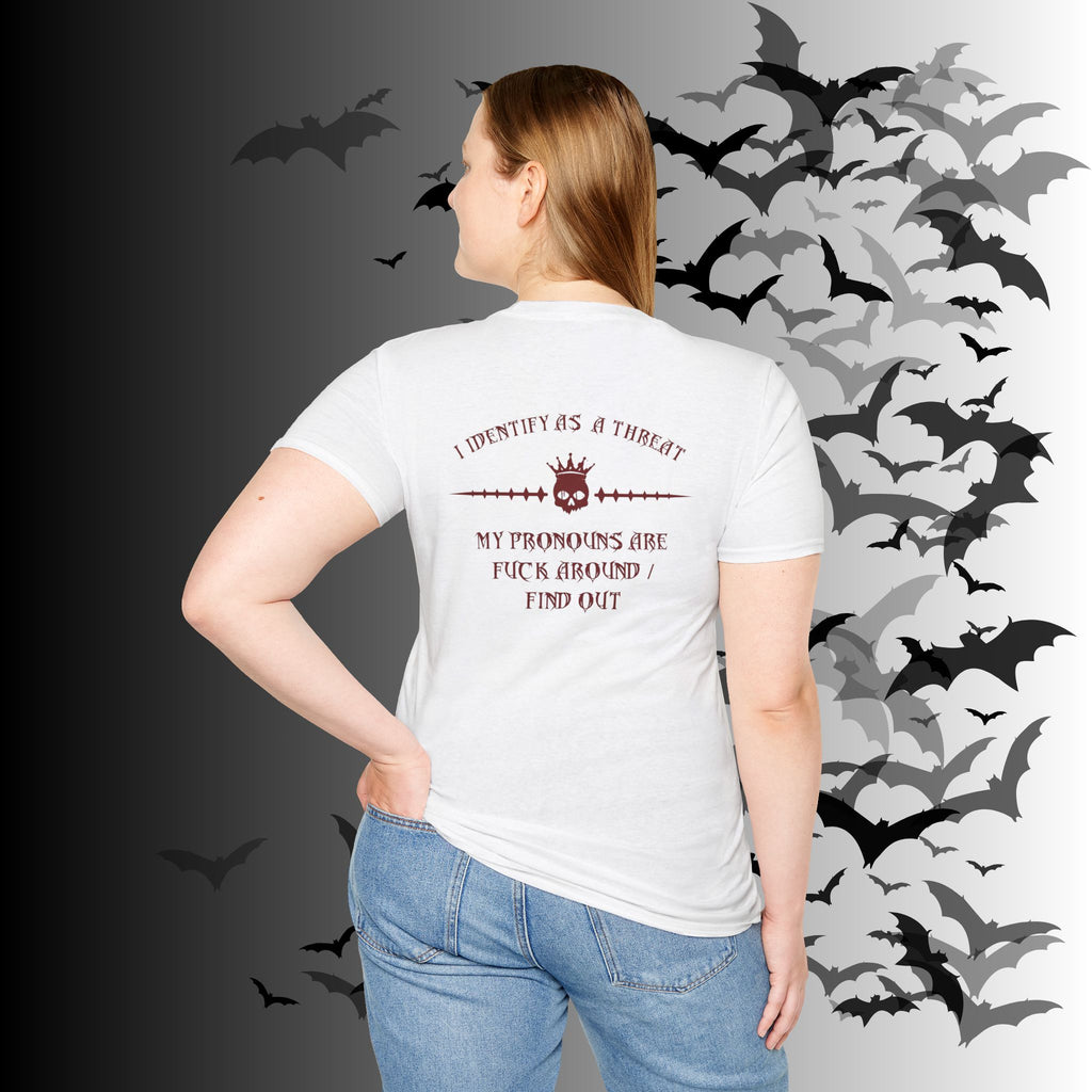 "FAFO" I Identify As A Threat T-Shirt — Gothic Humor Front & Back Print