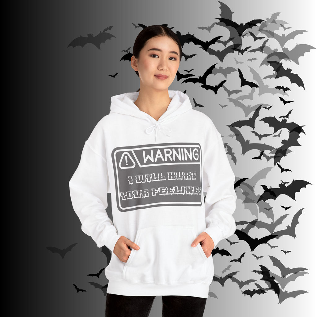 Warning I Will Hurt Your Feelings Hoodie — Funny Gothic Attitude Pullover