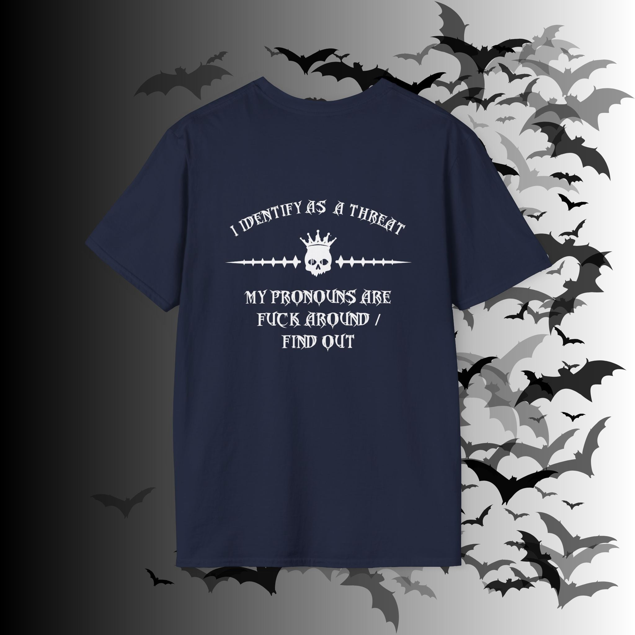 "FAFO" I Identify As A Threat T-Shirt — White Print Front & Back Gothic Tee