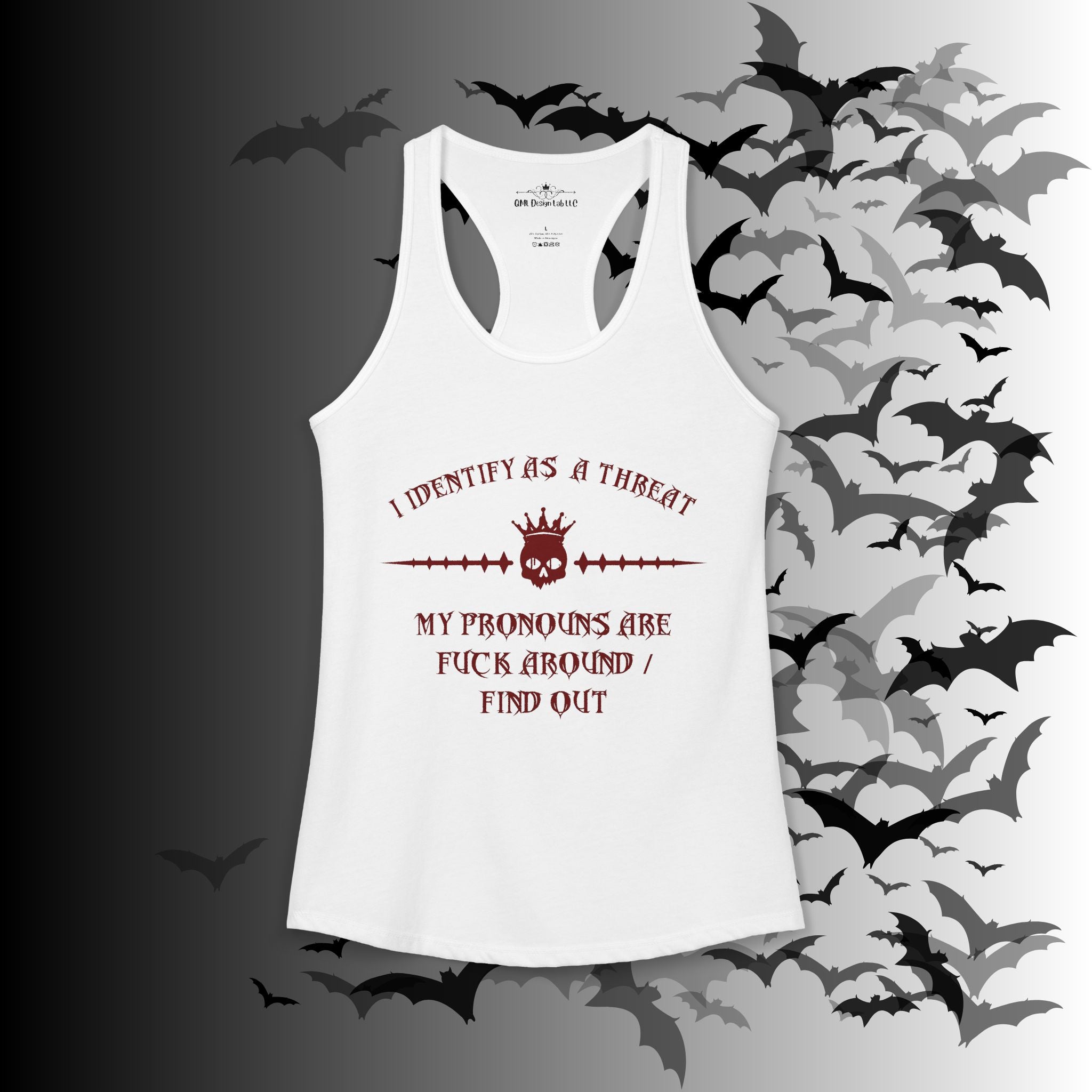 "FAFO" I Identify As A Threat Racerback Tank Top — Gothic Humor Front & Back
