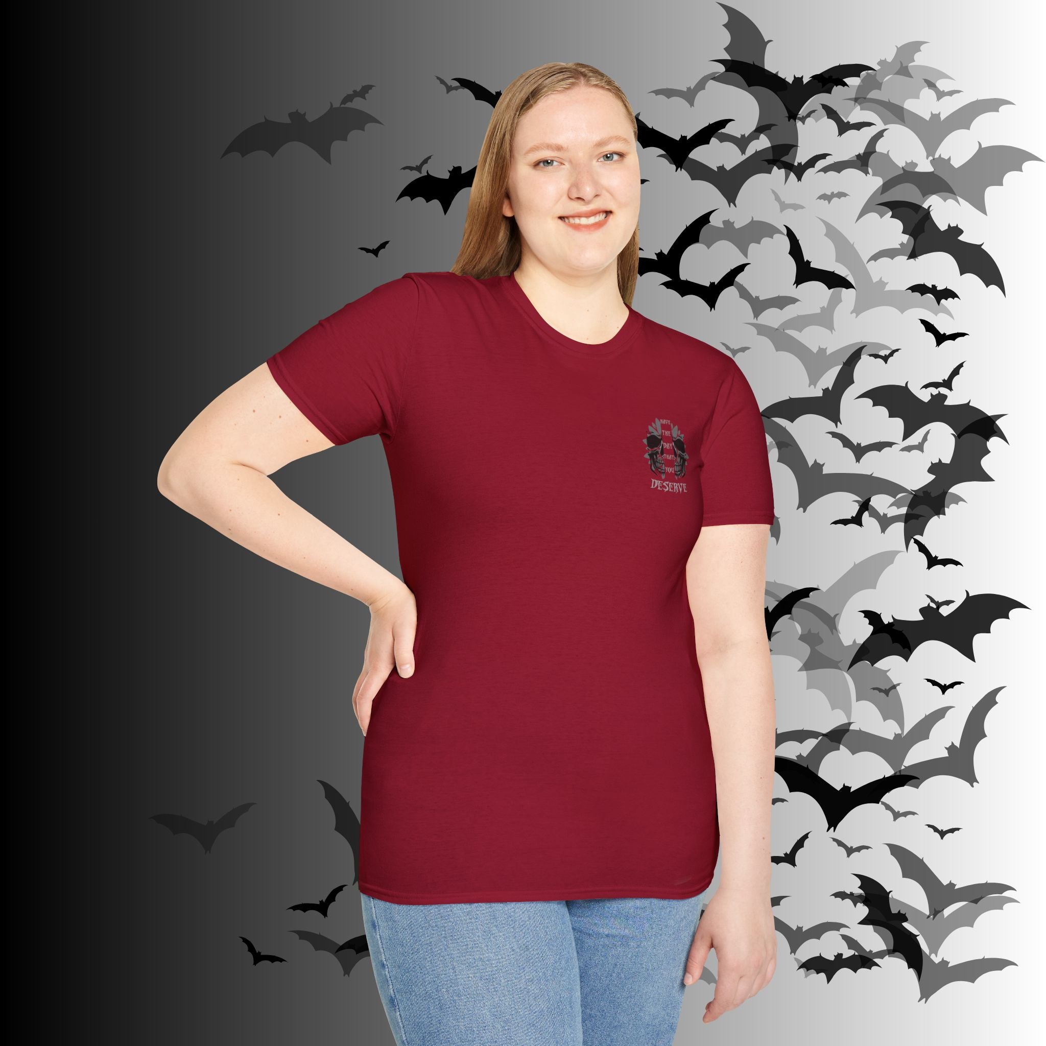 "Have The Day That You Deserve" Botanical Skull T-Shirt — Tonal Gothic Back Print