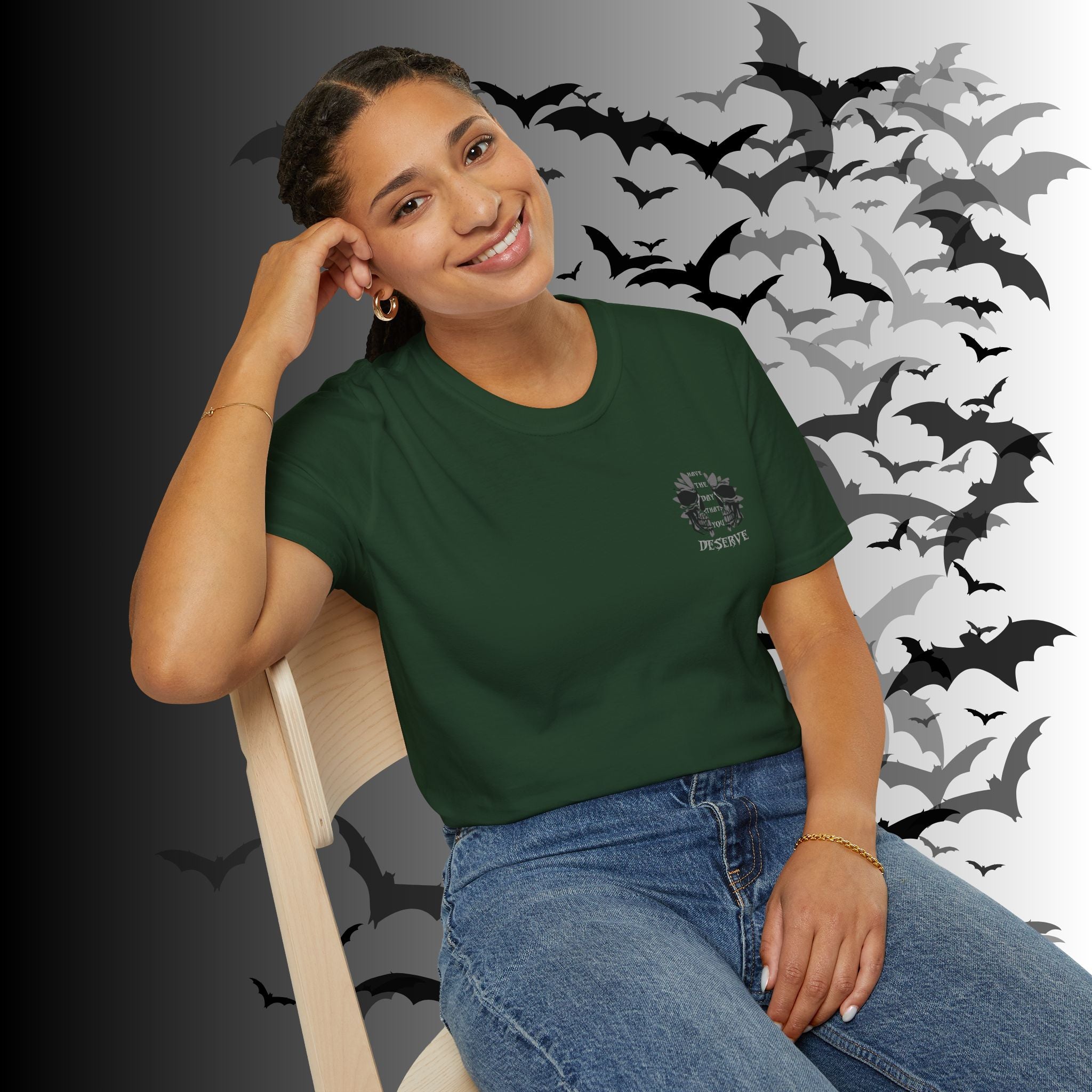 "Have The Day That You Deserve" Botanical Skull T-Shirt — Tonal Gothic Back Print