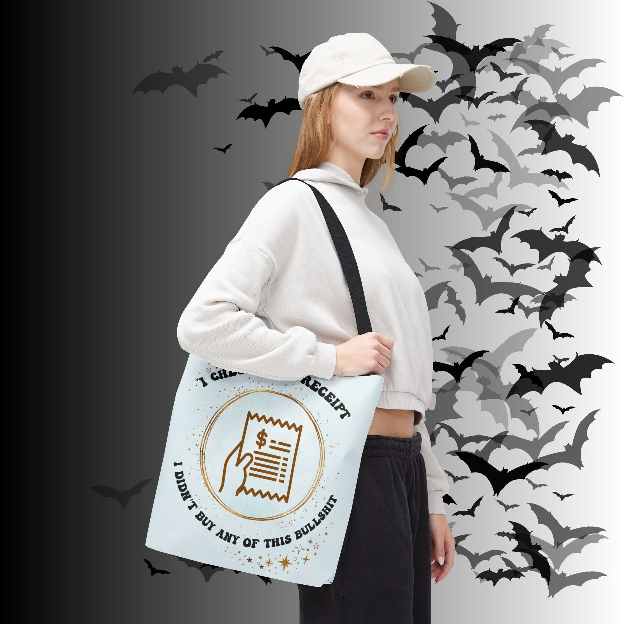 "I Checked My Receipt" Sarcastic Humor Tote Bag