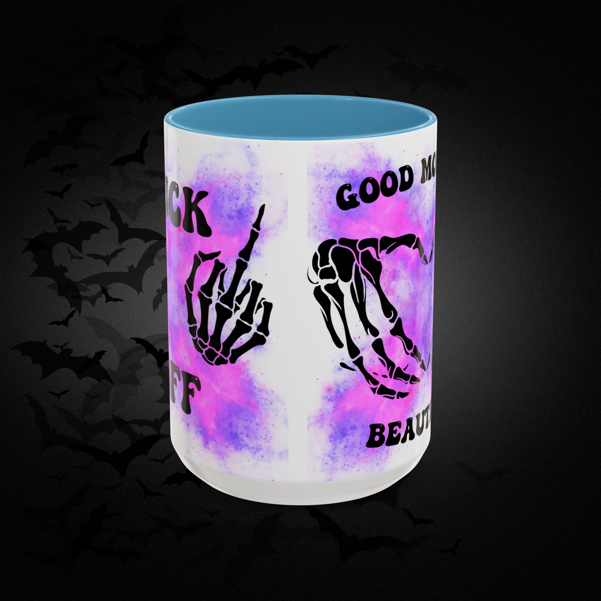 Good Morning Beautiful Fuck Off Skeleton Hands Accent Coffee Mug