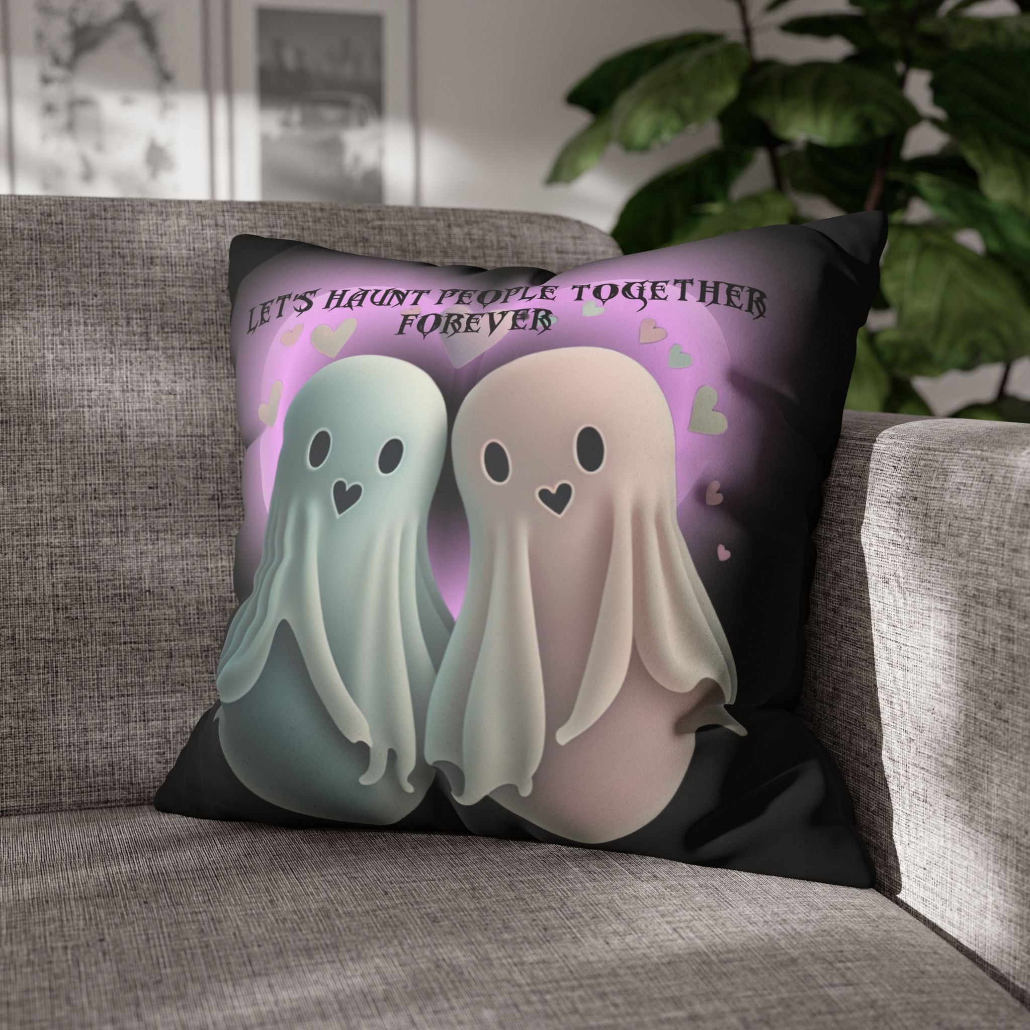 Let's Haunt People Together Forever Ghost Throw Pillow — Gothic Love Halloween Decor
