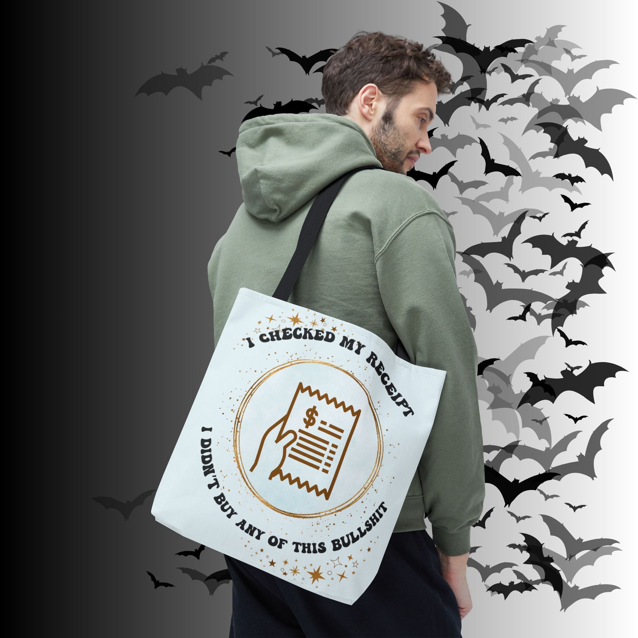"I Checked My Receipt" Sarcastic Humor Tote Bag