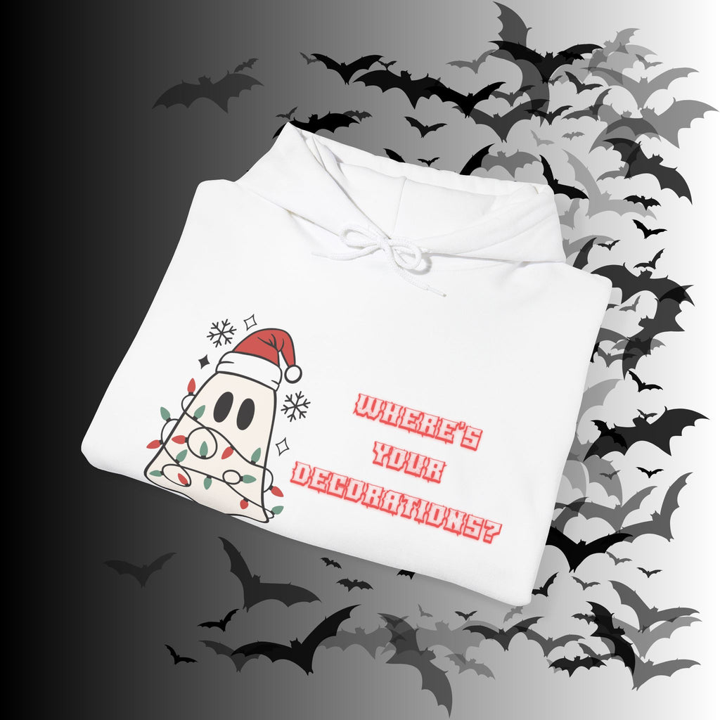 Where's Your Decorations Ghost Hoodie — Funny Gothic Christmas Pullover
