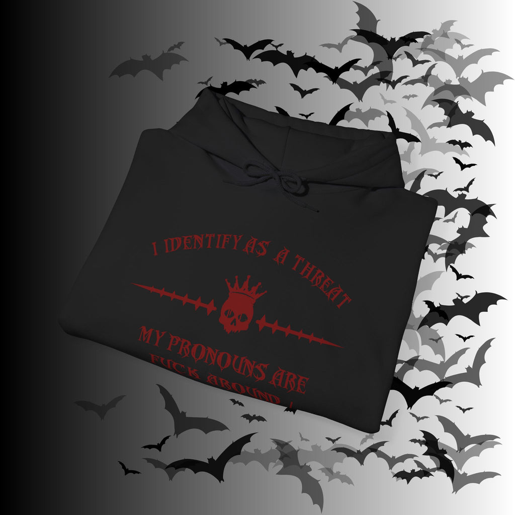 I Identify As a Threat Hoodie — Gothic Skull Sleeve Print Fuck Around Find Out