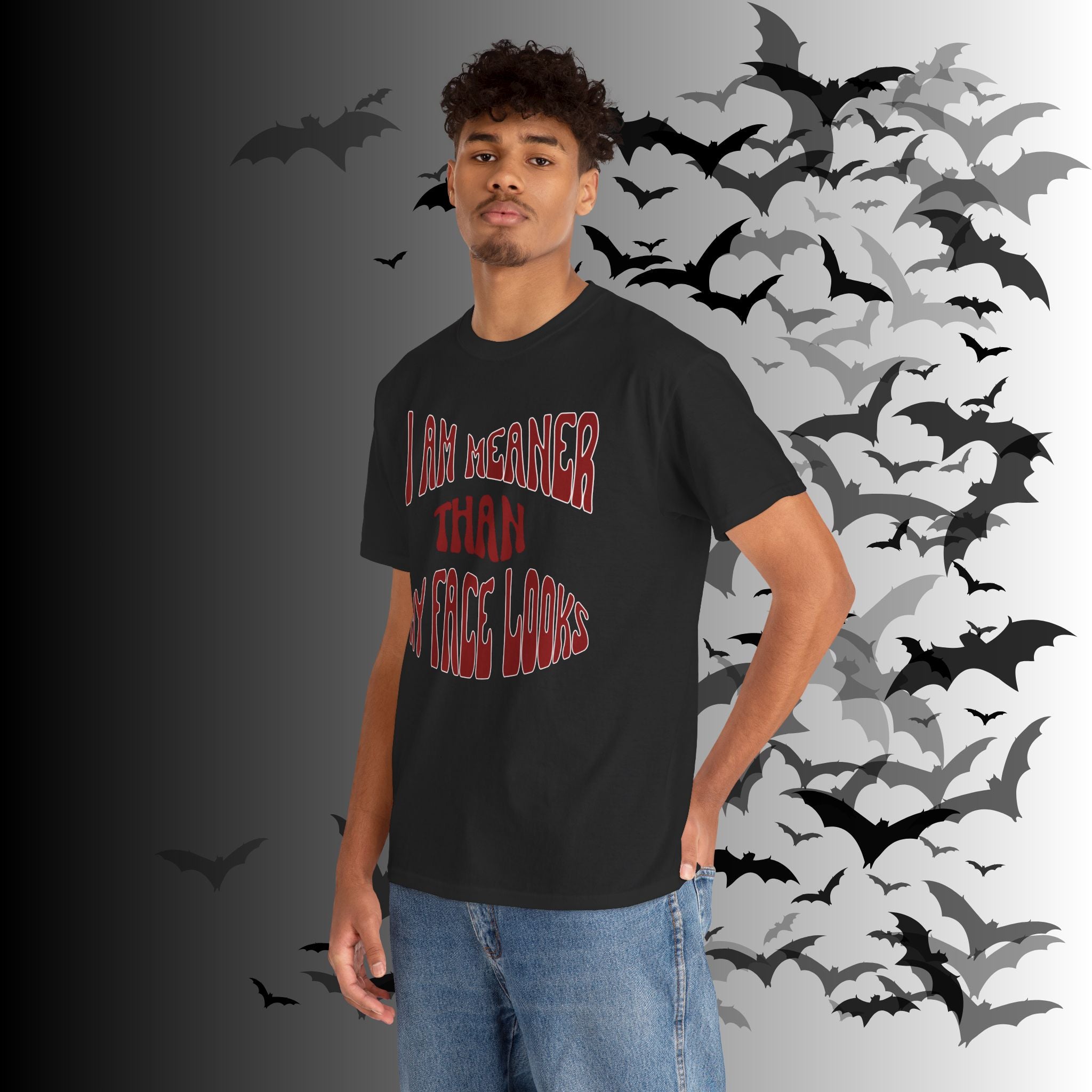 "I Am Meaner Than My Face Looks" Gothic Humor T-Shirt