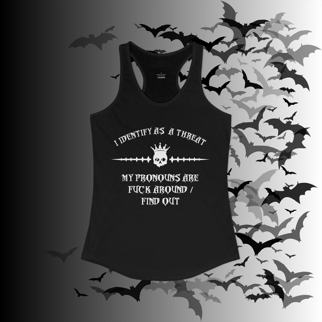 "FAFO" I Identify As A Threat Racerback Tank Top — White Print Front & Back