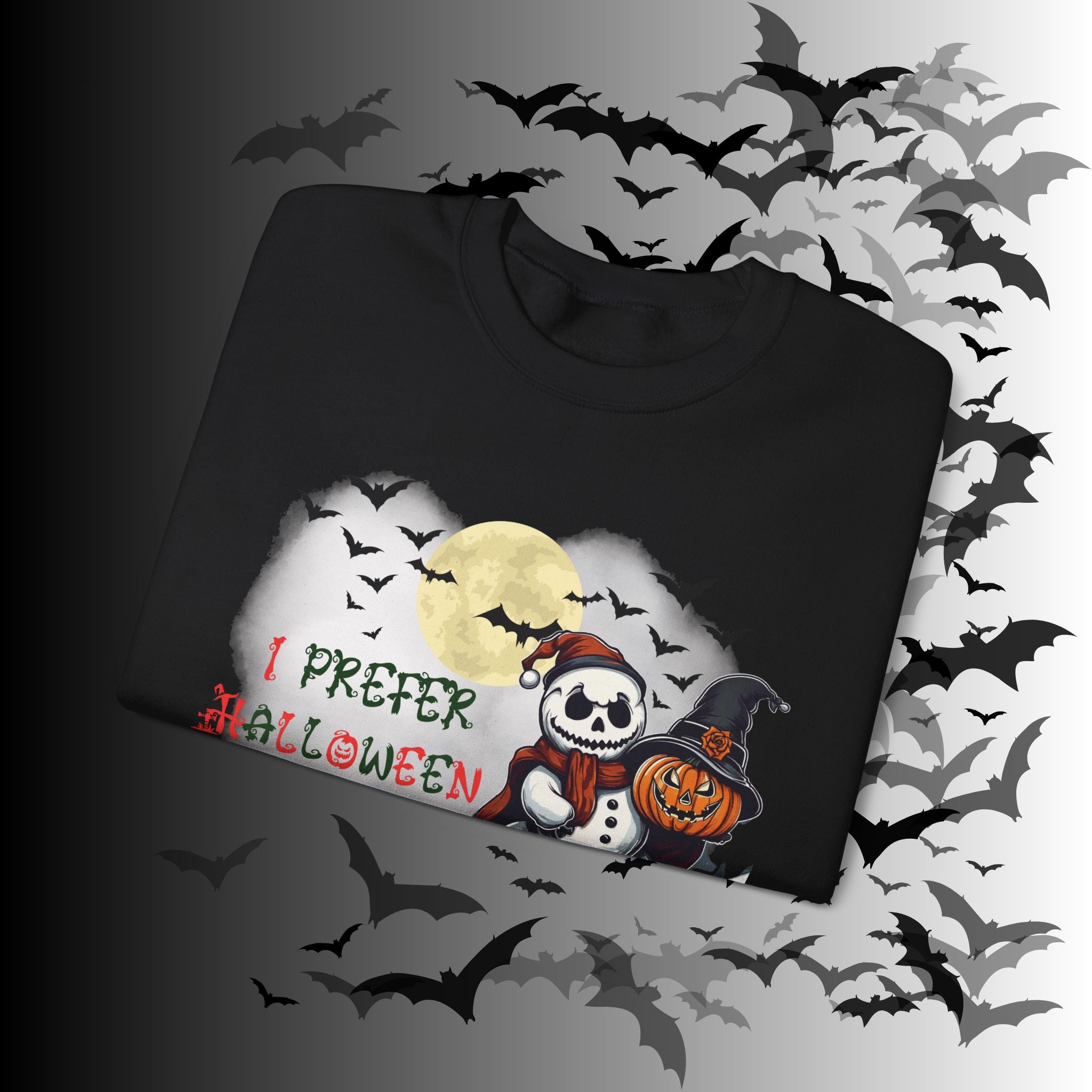 I Prefer Halloween Crewneck Sweatshirt — Gothic Christmas Snowman Pumpkin