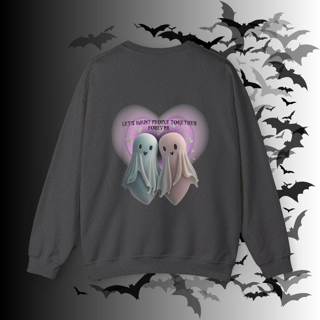 Let's Haunt People Together Forever Crewneck Sweatshirt — Gothic Valentine's Couples Ghost