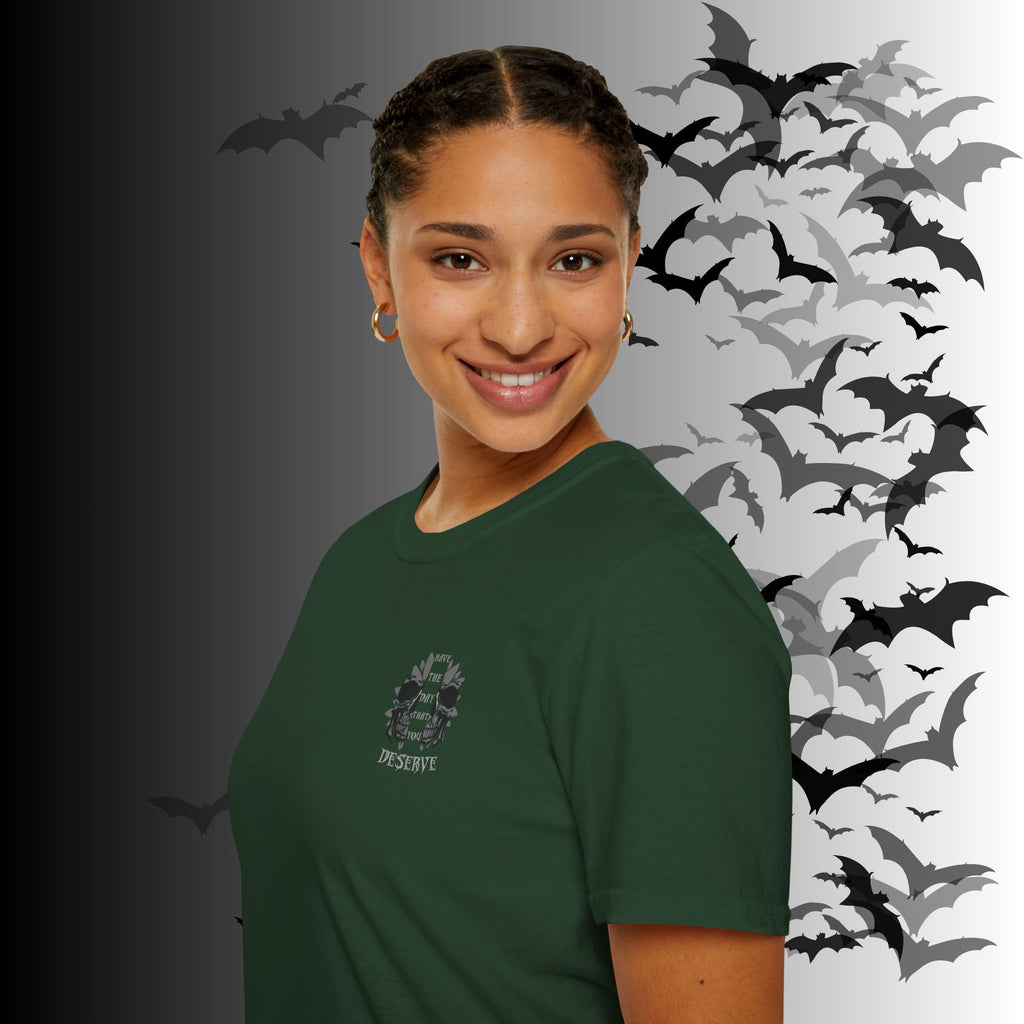 "Have The Day That You Deserve" Botanical Skull T-Shirt — Tonal Gothic Back Print