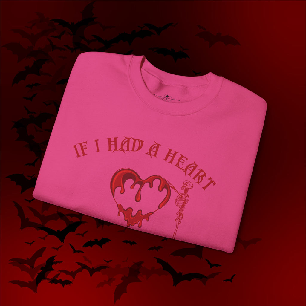 If I Had a Heart It Would Be Yours Crewneck Sweatshirt — Gothic Valentine's Day