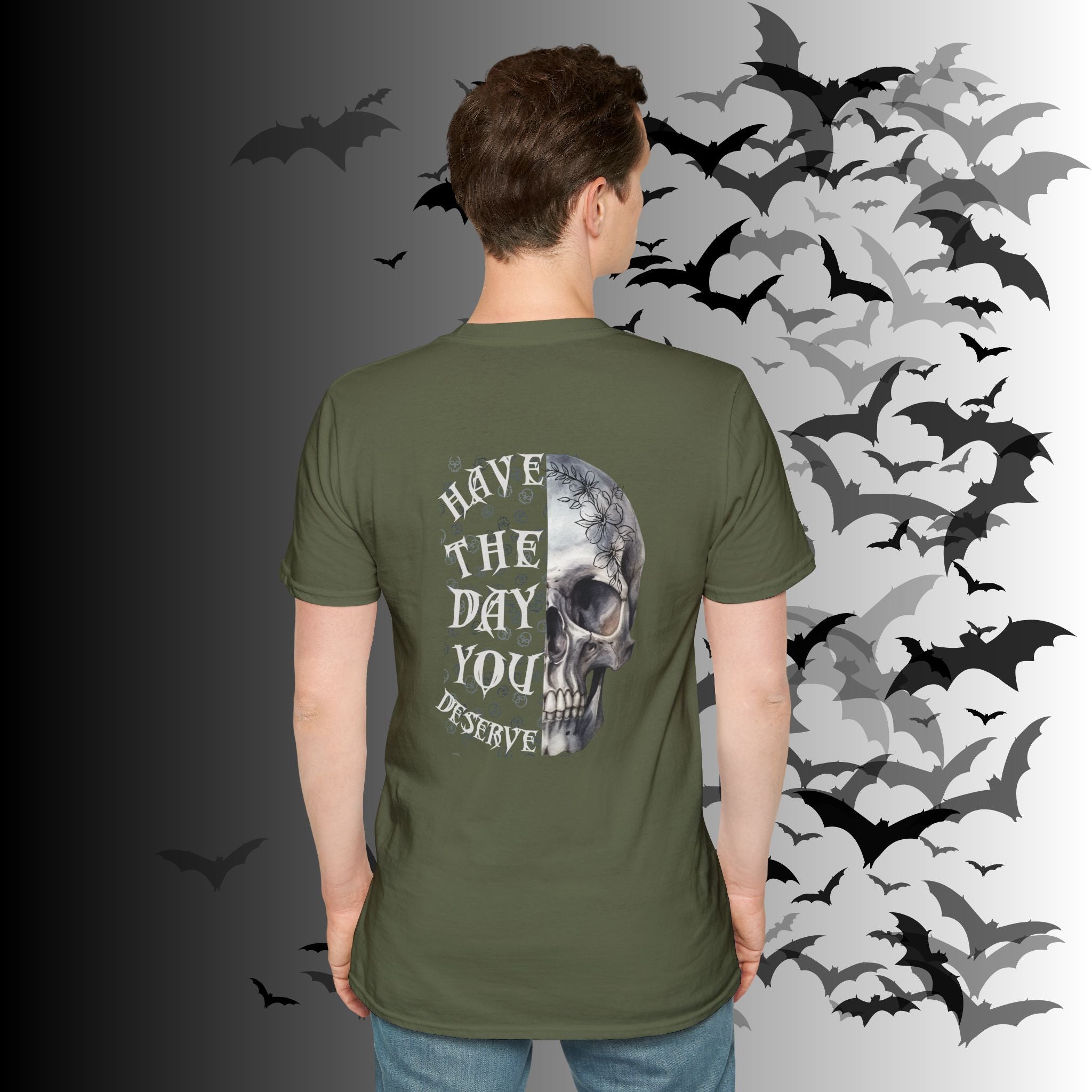 "Have The Day You Deserve" Gothic Botanical Skull T-Shirt — Front & Back Print