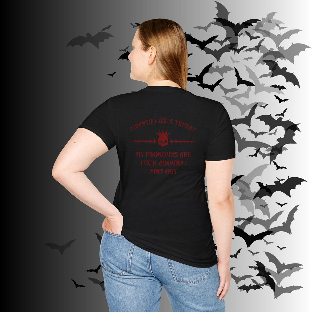 "FAFO" I Identify As A Threat T-Shirt — Gothic Humor Front & Back Print