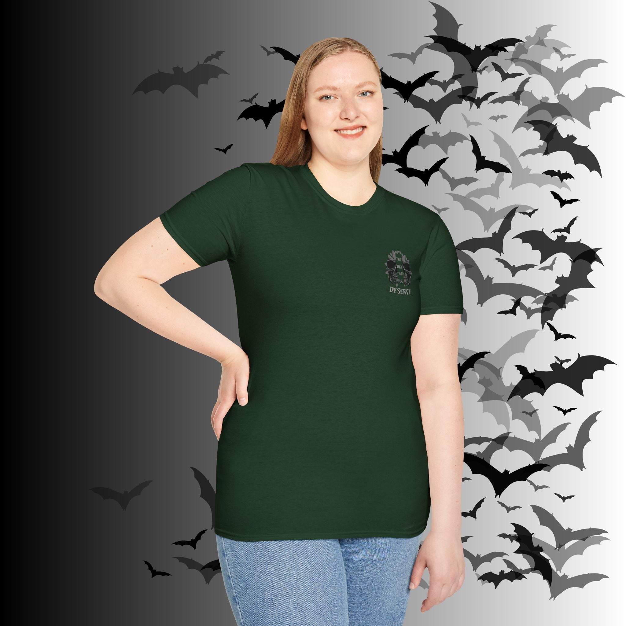 "Have The Day That You Deserve" Botanical Skull T-Shirt — Tonal Gothic Back Print