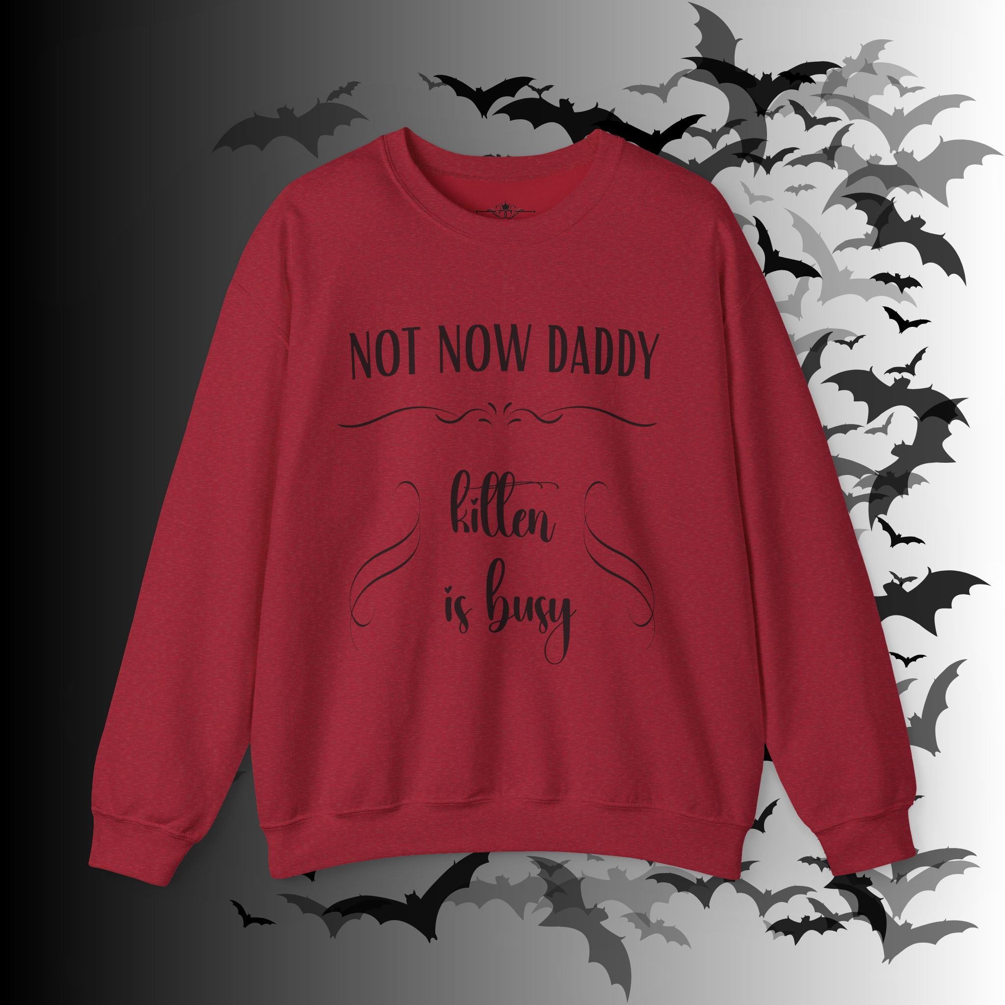 Not Now Daddy Kitten Is Busy Crewneck Sweatshirt
