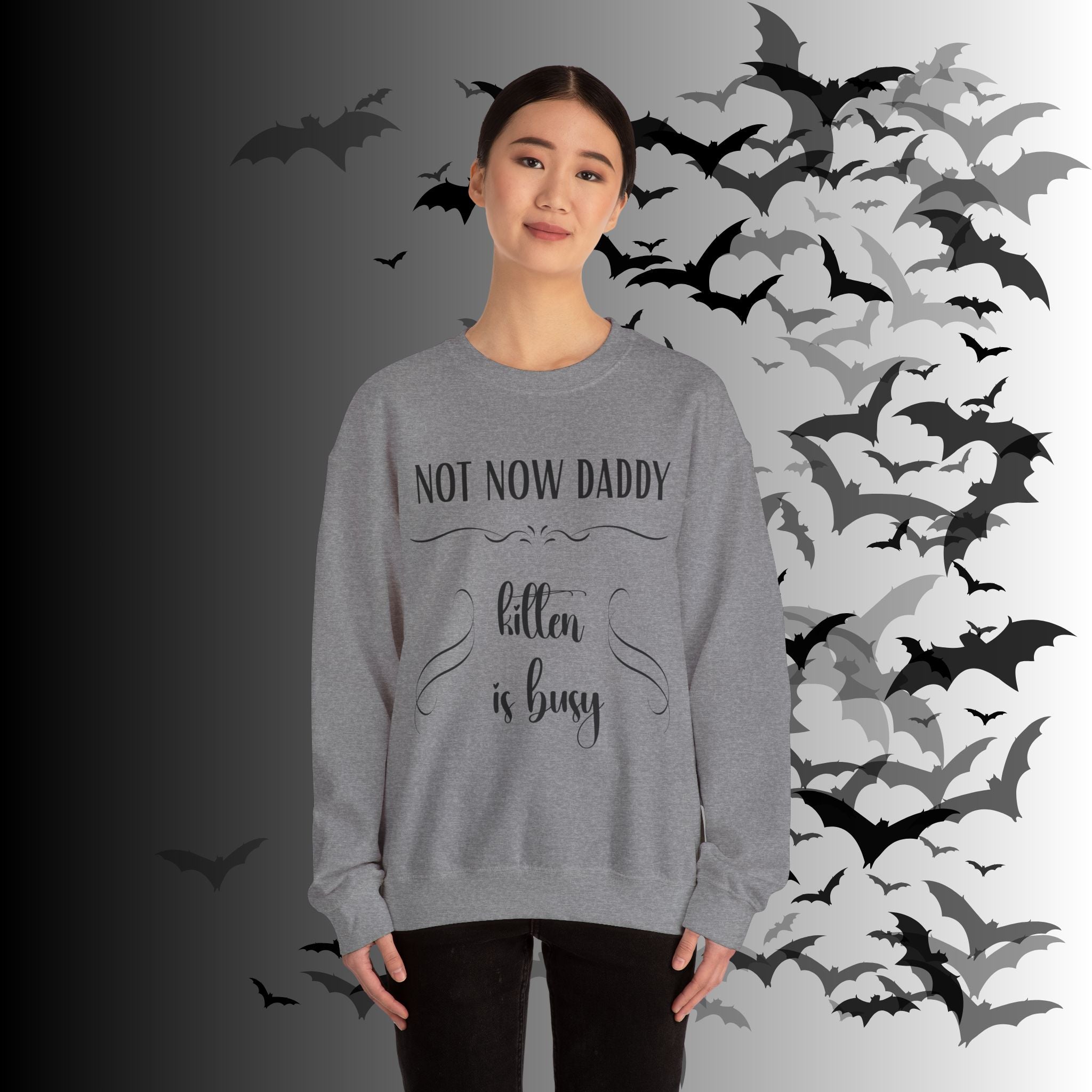 Not Now Daddy Kitten Is Busy Crewneck Sweatshirt