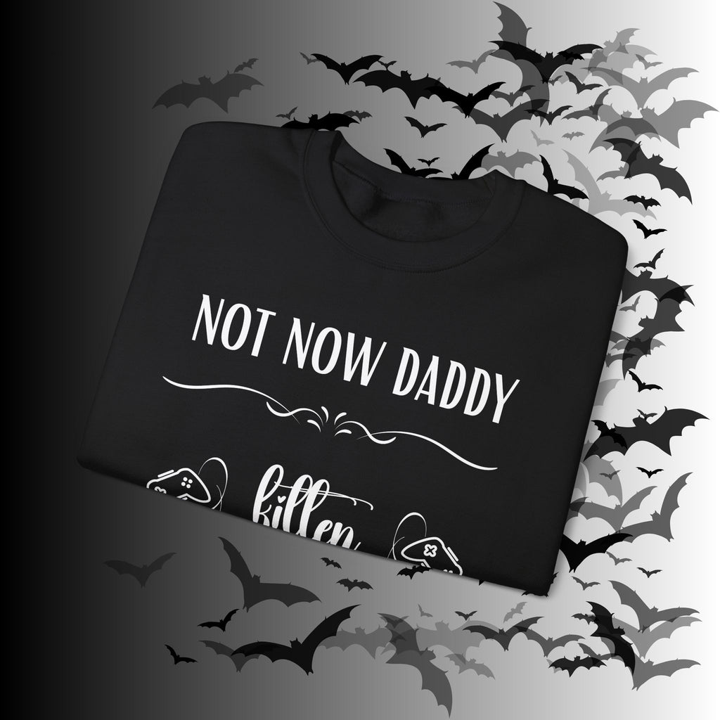 Not Now Daddy Kitten Is Gaming Crewneck Sweatshirt — Funny Gamer Sweater