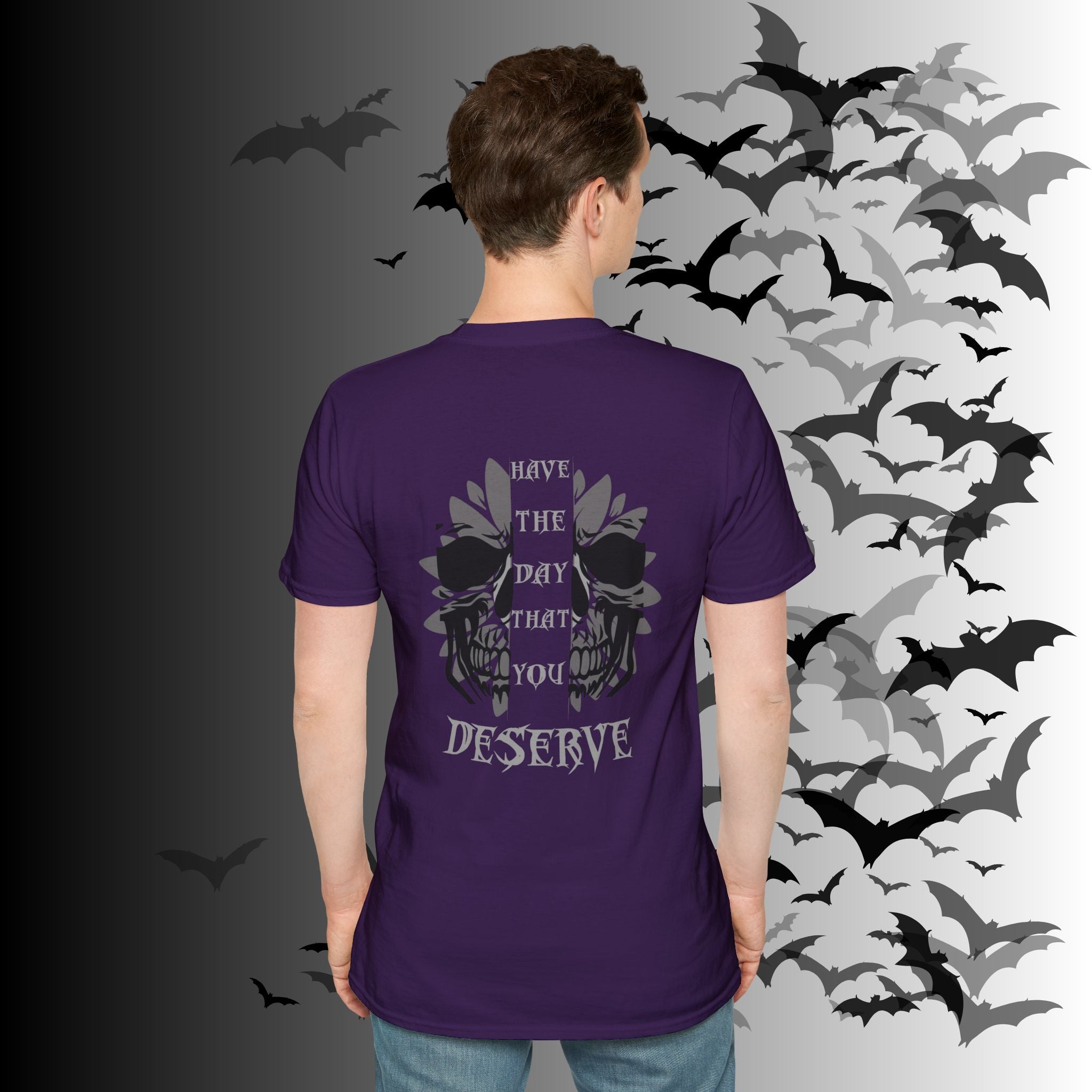 "Have The Day That You Deserve" Botanical Skull T-Shirt — Tonal Gothic Back Print