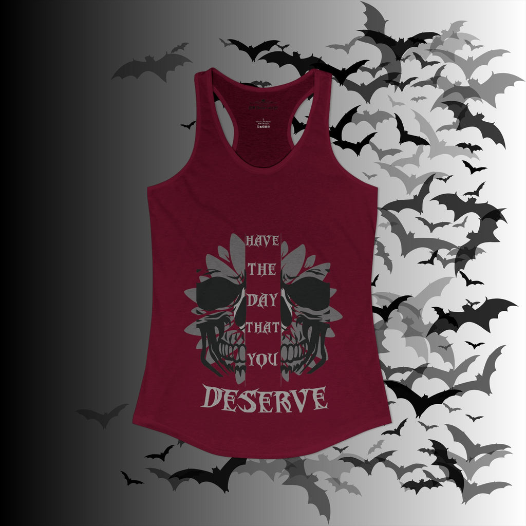 "Have the Day You Deserve" Gothic Skull Floral Tank Top