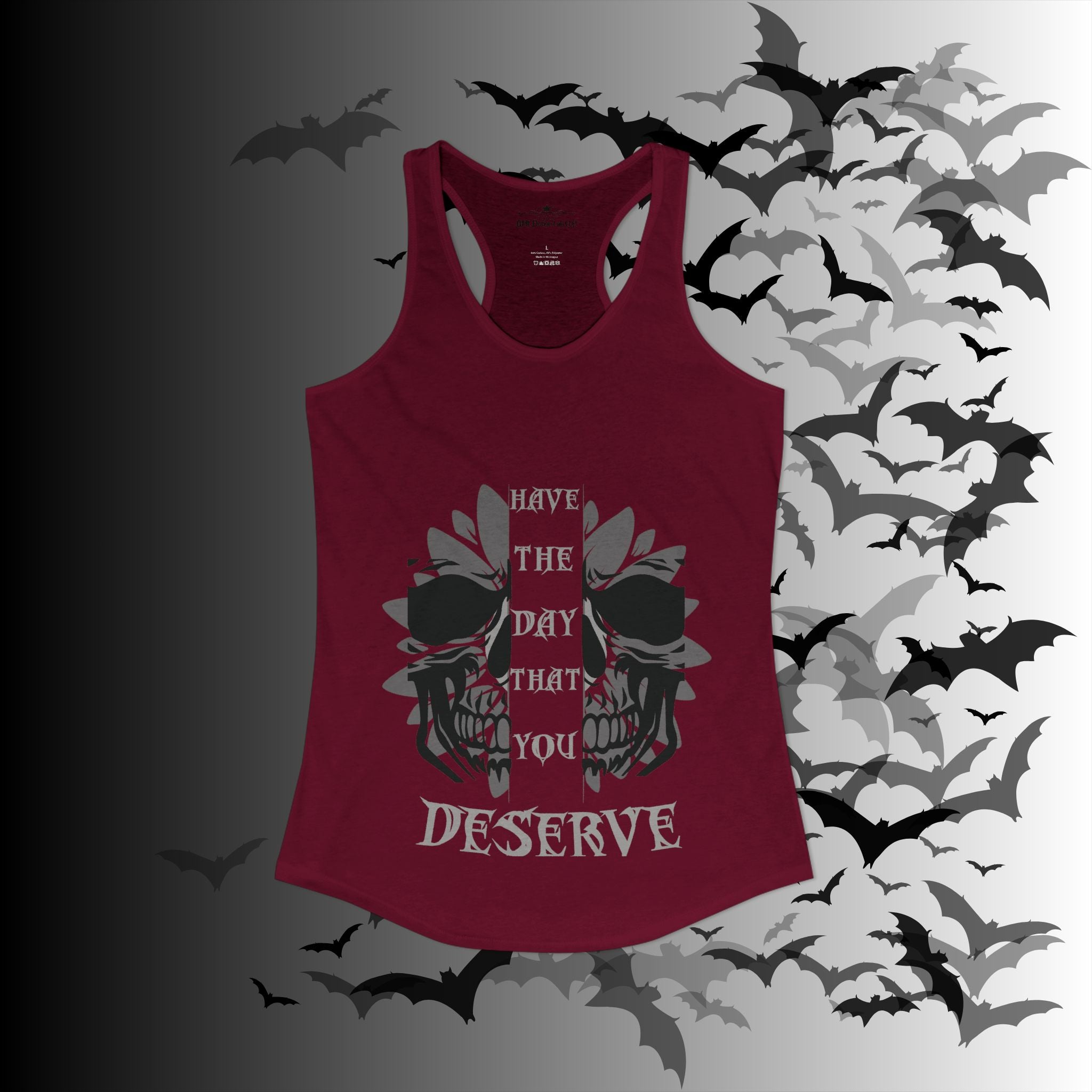 "Have the Day You Deserve" Gothic Skull Floral Tank Top