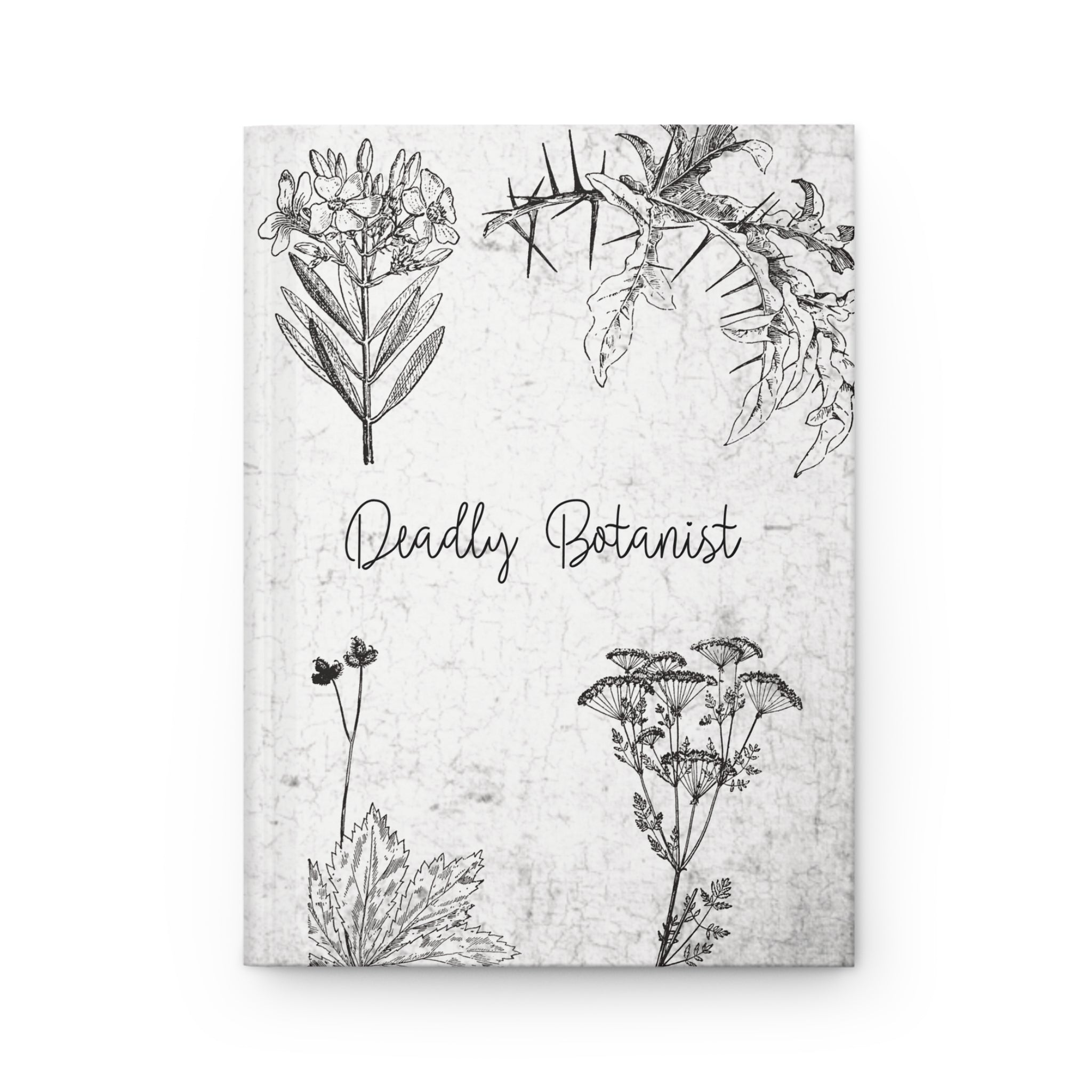 Deadly Botanist Journal — Dark Academia Poisonous Plants Hardcover