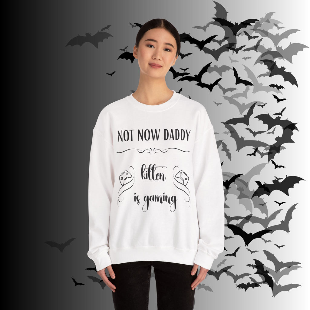 Not Now Daddy Kitten Is Gaming Crewneck Sweatshirt — Funny Gamer Sweater