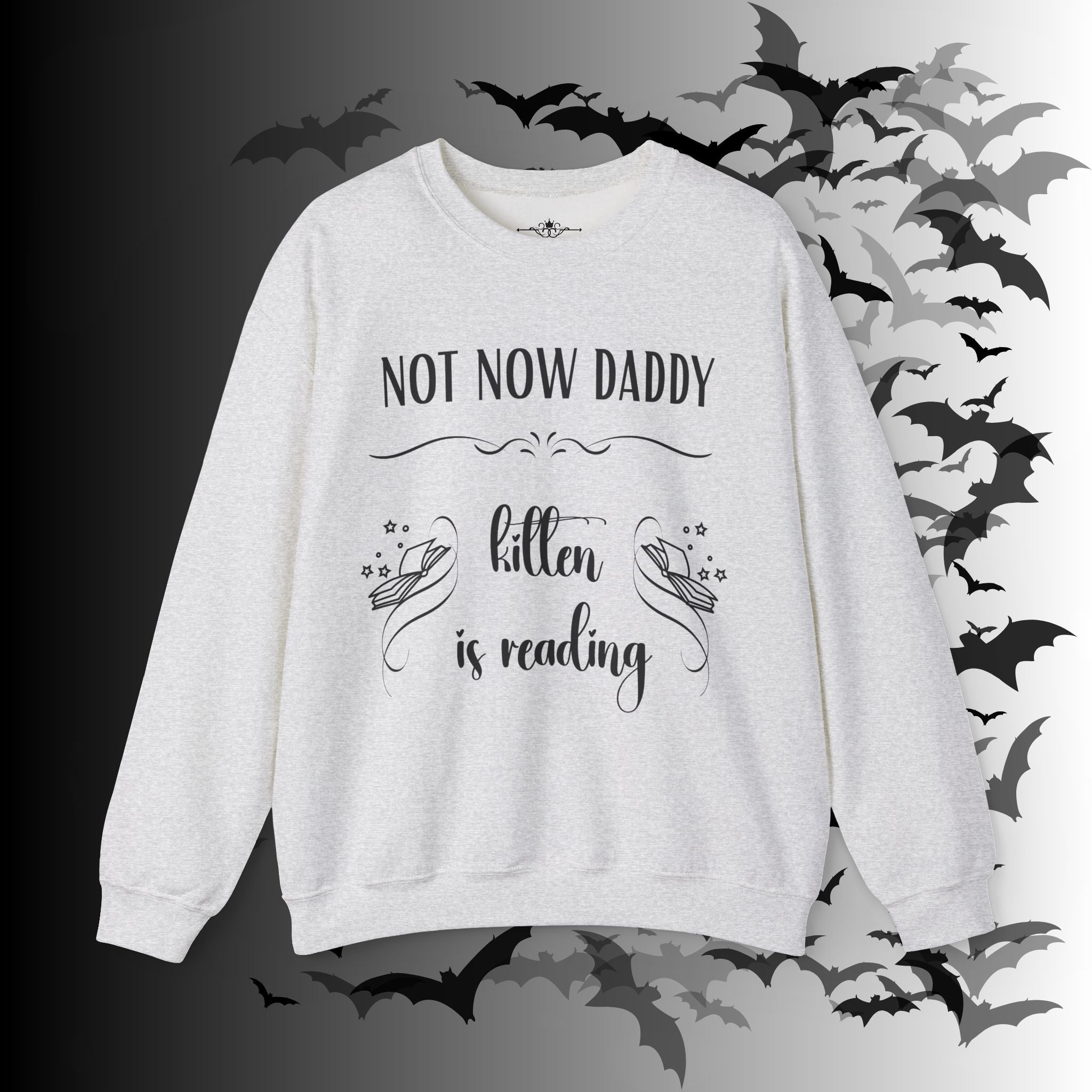 Not Now Daddy Kitten Is Reading Crewneck Sweatshirt — Funny Book Lover