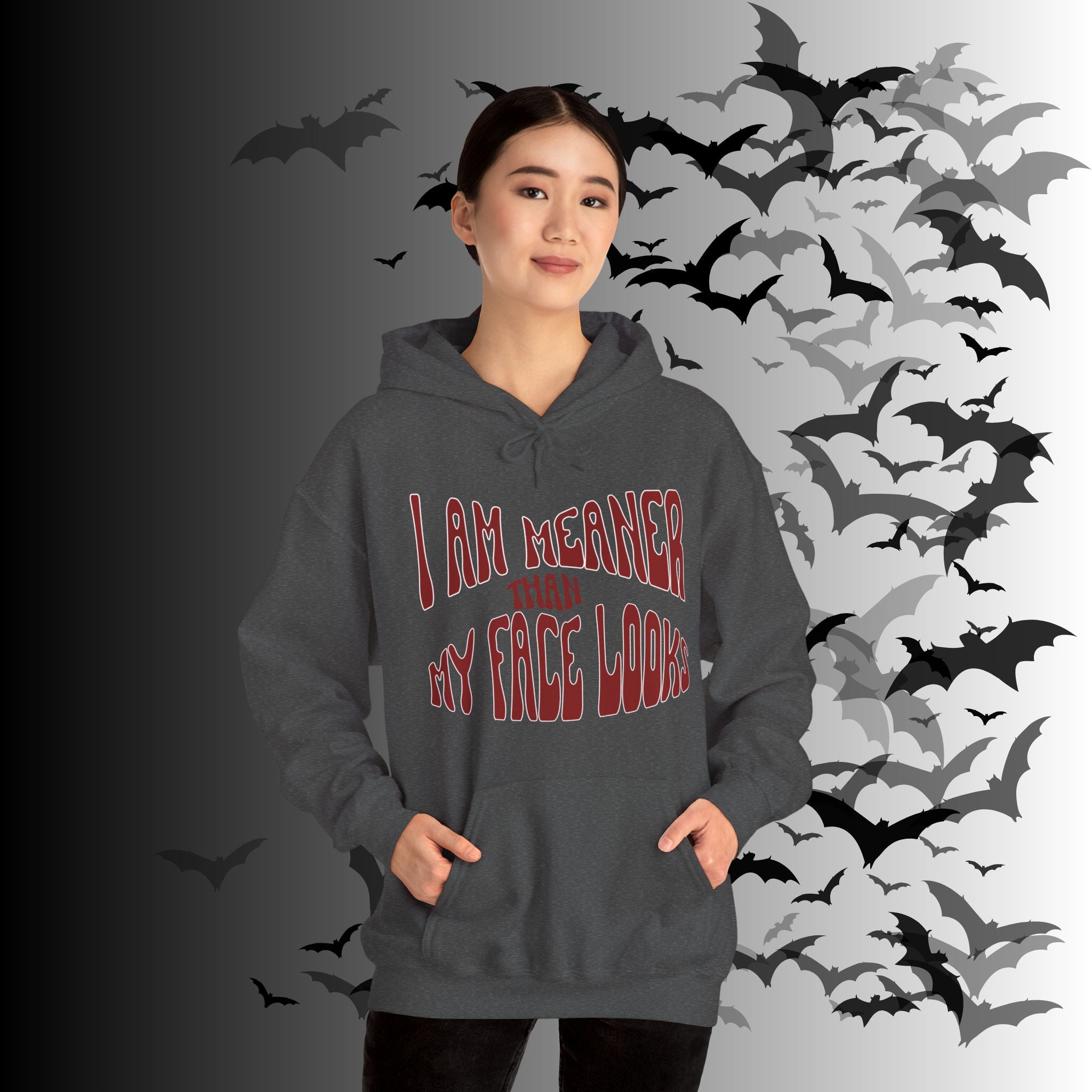 I Am Meaner Than My Face Looks Hoodie — Gothic Attitude Pullover