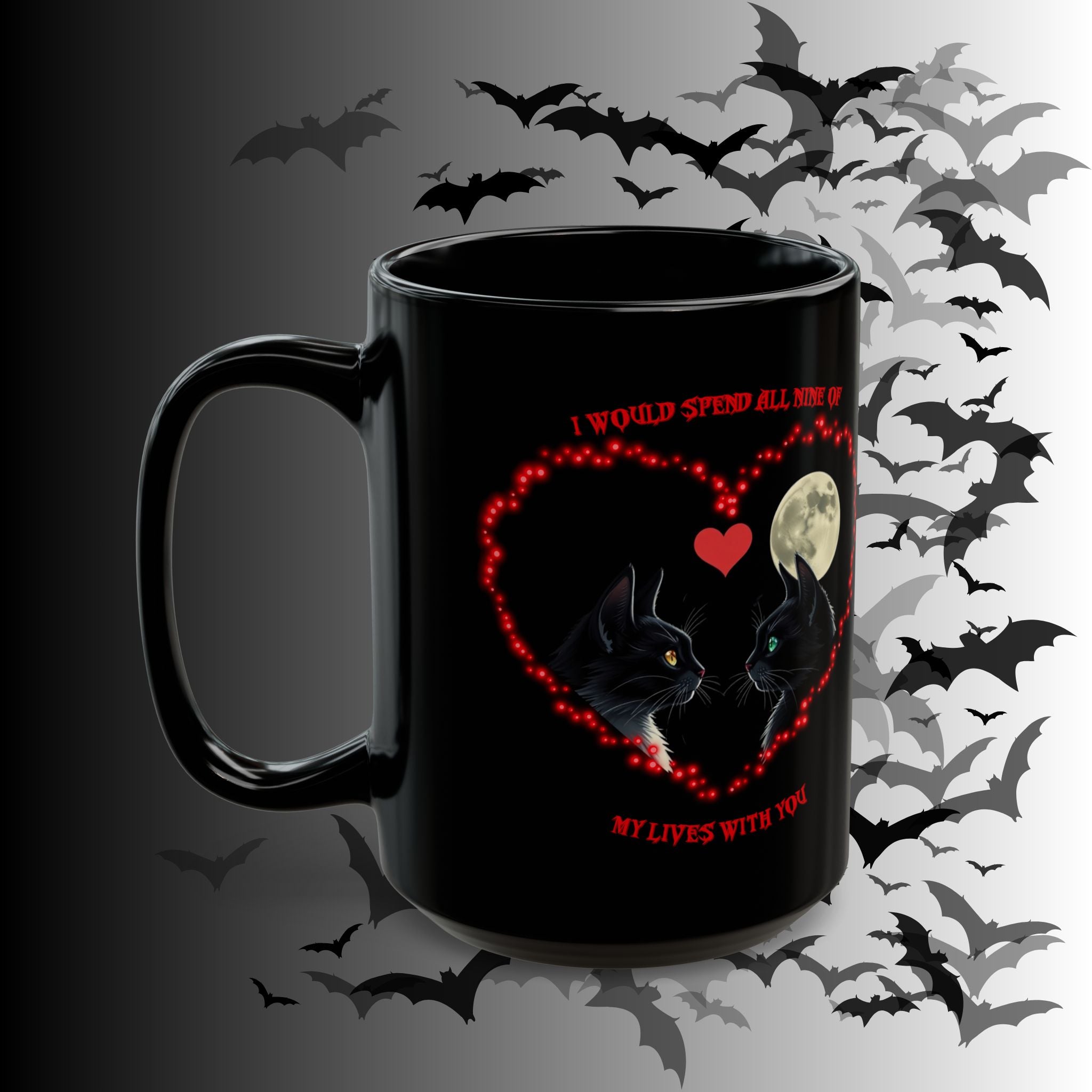 Black Cat Moon Heart Mug — 'I Would Spend All Time Of My Lives With You' Gothic Valentine Coffee Mug