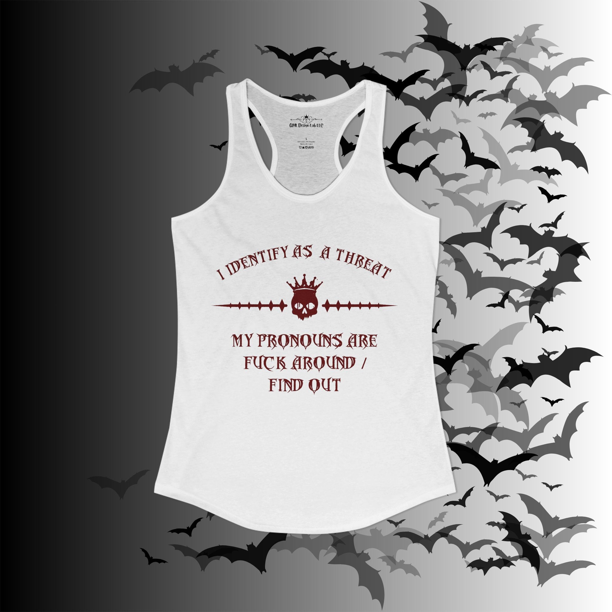 "FAFO" I Identify As A Threat Racerback Tank Top — White Print Front & Back