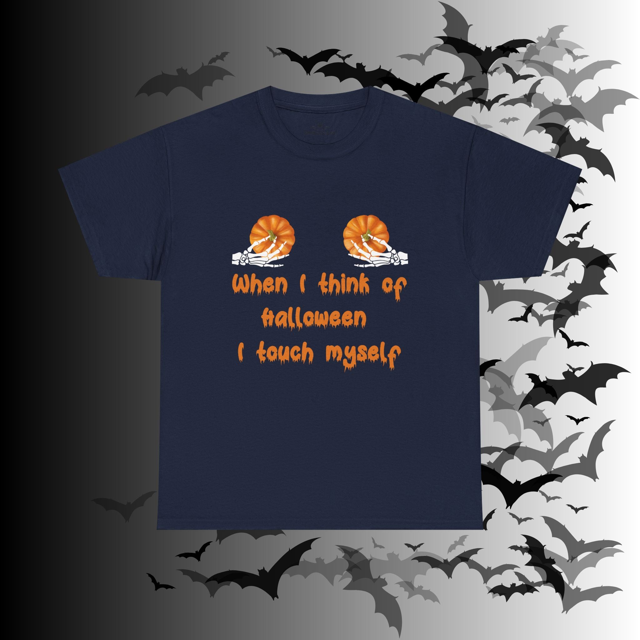 "When I Think of Halloween I Touch Myself" Pumpkin T-Shirt — Funny Halloween Tee
