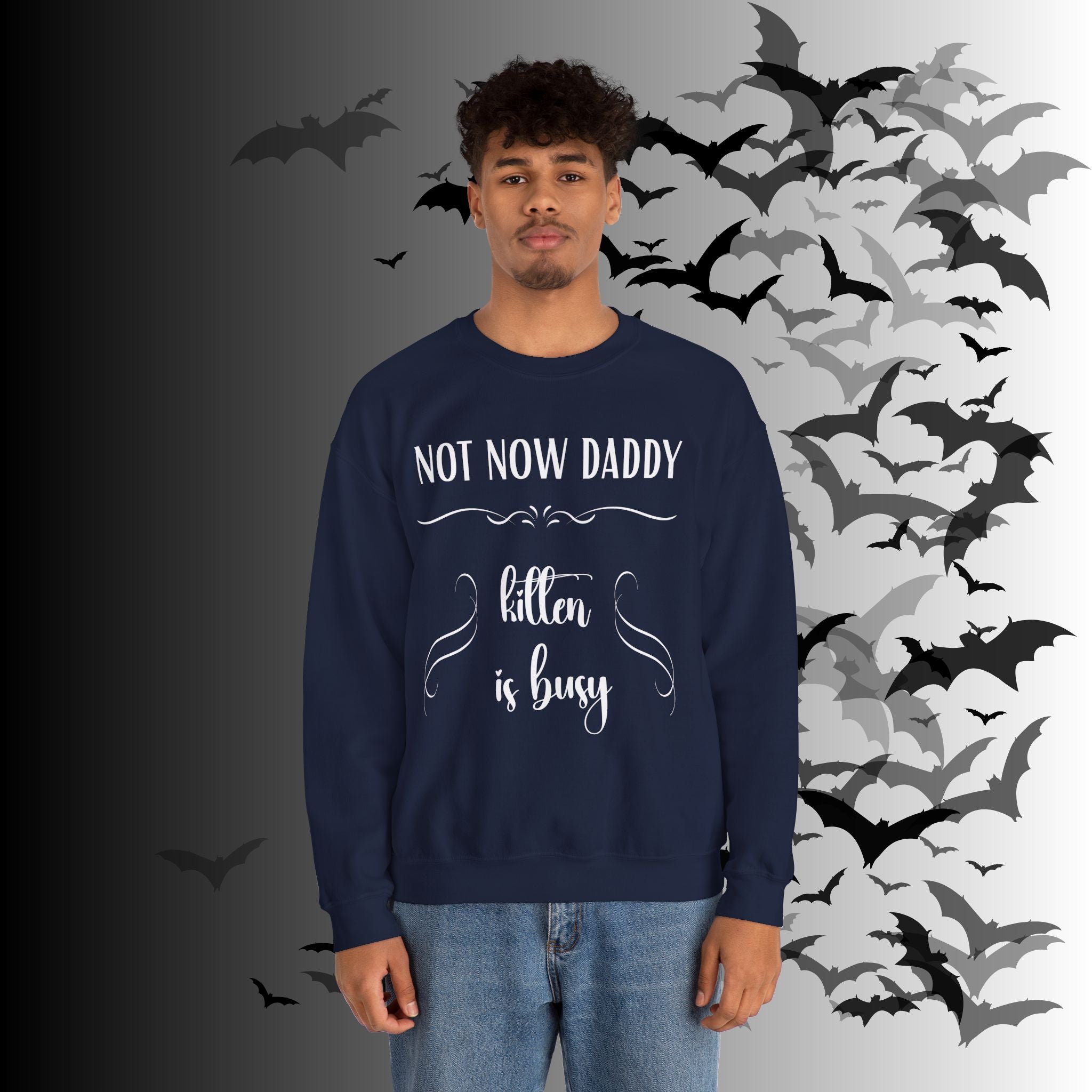 Not Now Daddy Kitten Is Busy Crewneck Sweatshirt