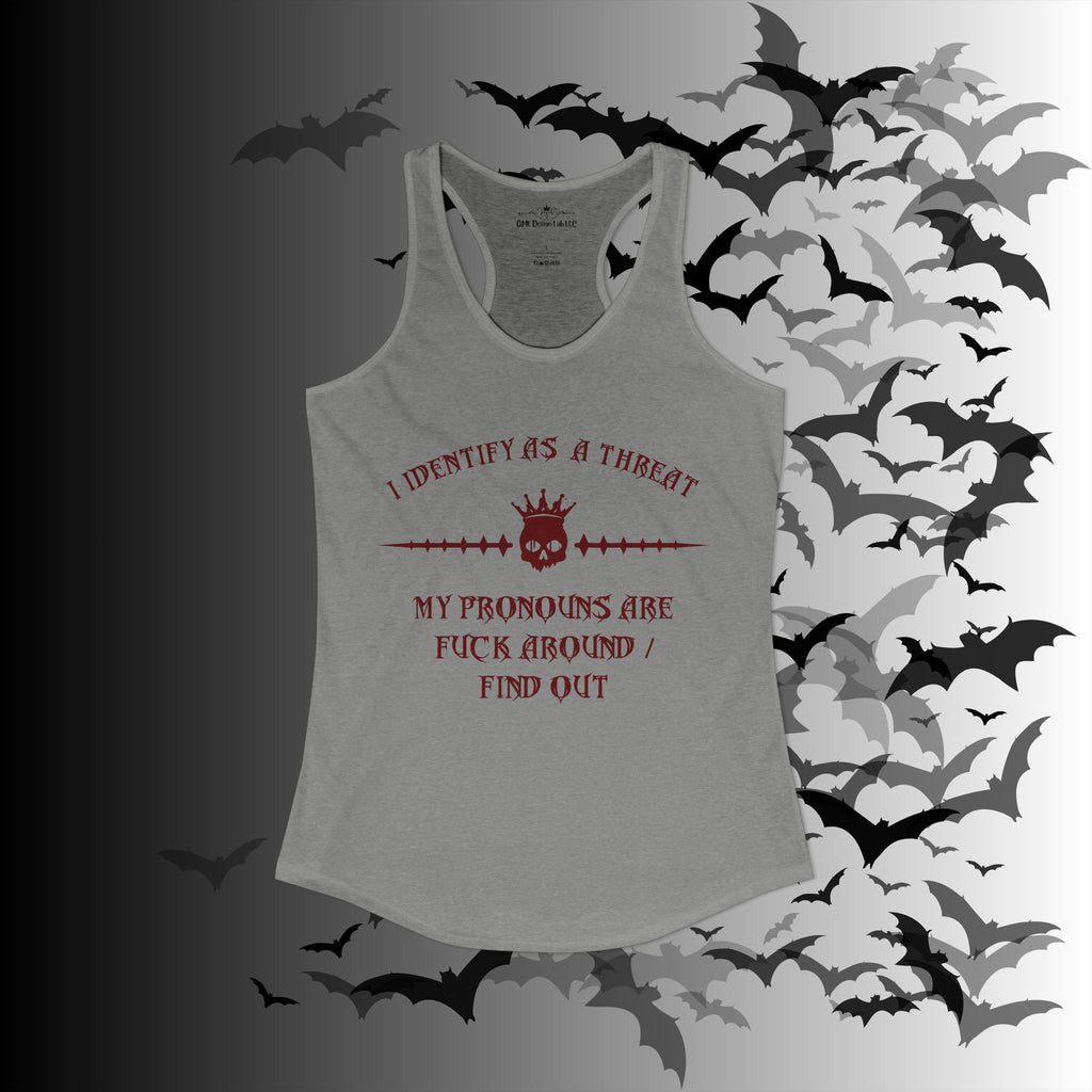 "FAFO" I Identify As A Threat Racerback Tank Top — White Print Front & Back